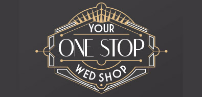 Your One Stop Wed Shop